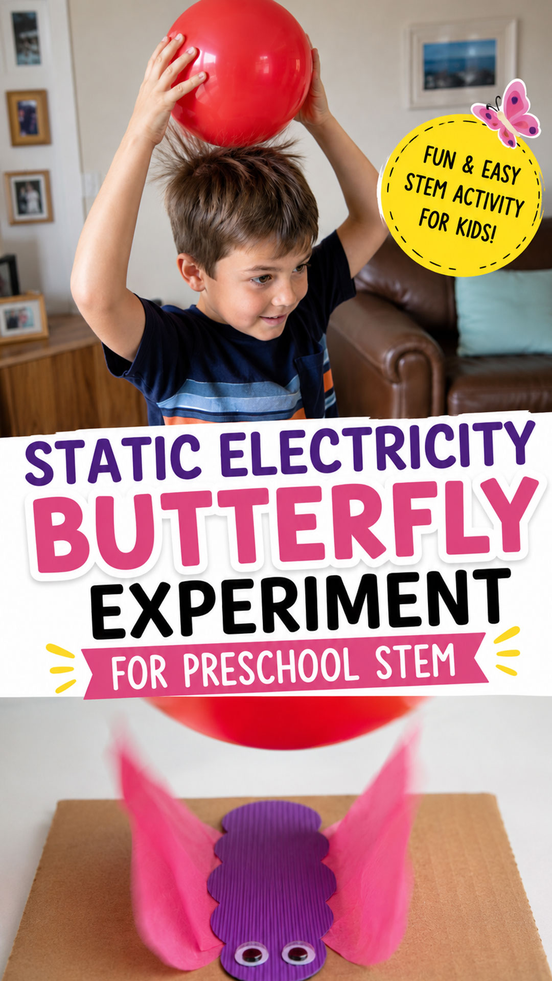 Static Electricity Butterfly Experiment for Preschool STEM